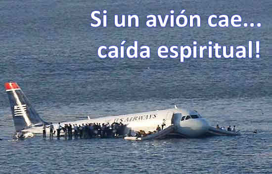 Si un avión se cae, representa caída espiritual.